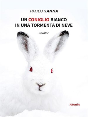 cover image of Un coniglio bianco in una tormenta di neve